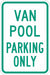 Car Pool Parking Sign 18 x 12 