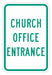 Church Entrance Sign 18 x 12 