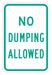 Reflective No Dumping Sign 18x12in Alum