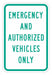 Emergency Vehicle Parking Sign 18 x 12 