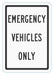 Emergency Vehicle Parking Sign 18 x 12 