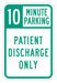 Patient Parking Sign 18 x 12 