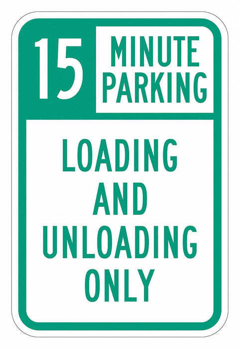 Loading  Unloading Zone Sign 18 x 12 