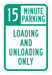 Loading  Unloading Zone Sign 18 x 12 