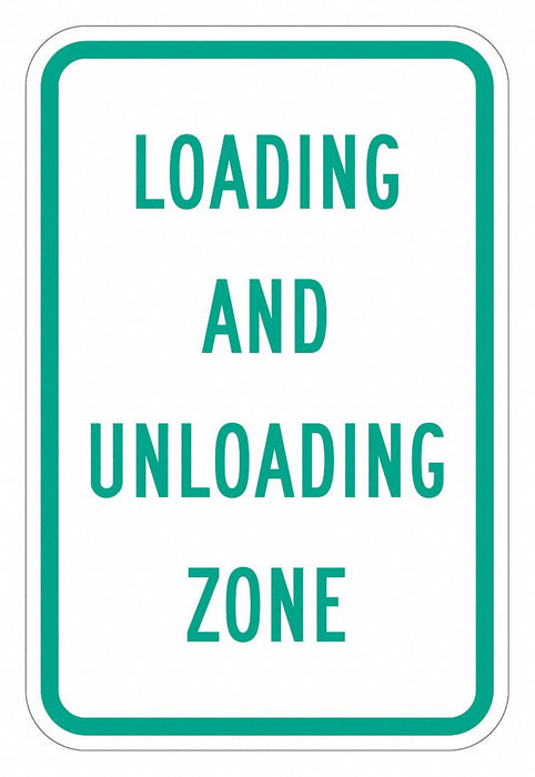 Loading  Unloading Zone Sign 18 x 12 
