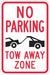 Tow Zone No Parking Sign 18 x 12 