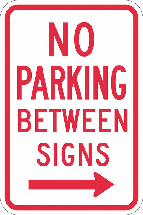 No Parking Between Sign 18 x 12 