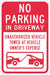 Driveway No Parking Sign 18 x 12 