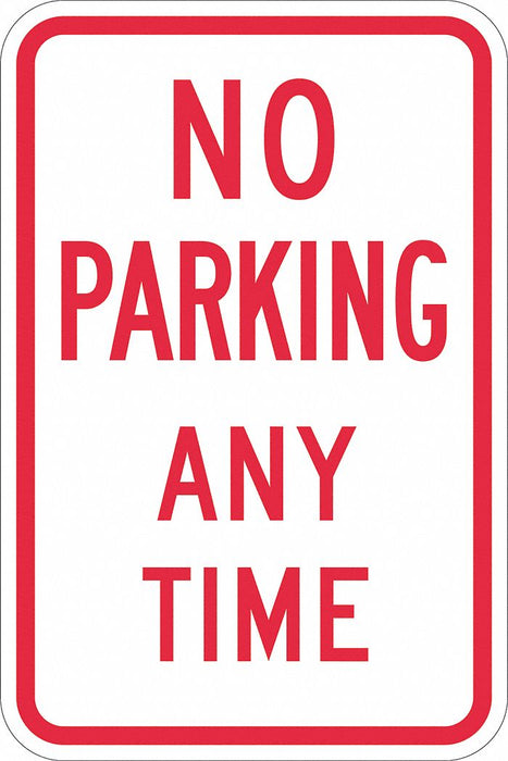 No Parking Any Time Sign 18 x 12 