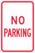 No Parking Parking Sign 18 x 12 