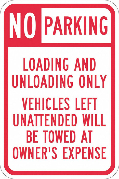 Loading Zone No Parking Sign 18 x 12 