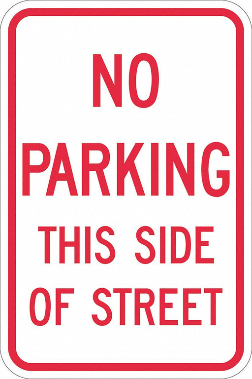 No Parking This Side Sign 18 x 12 