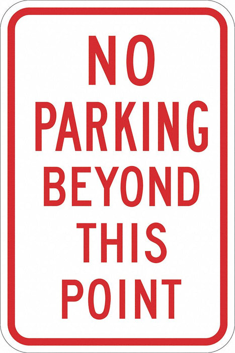 No Parking Beyond This Point Sign 18x12 