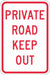 Private Road Traffic Sign 18 x 12 