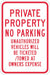 Private Property No Parking Sign 18 x12 