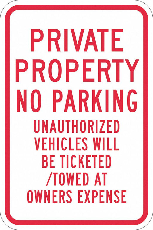 Private Property No Parking Sign 18 x12 