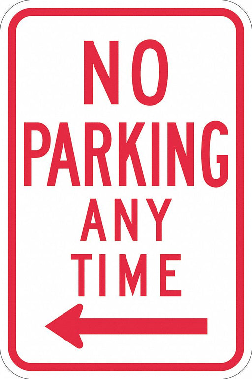 No Parking Any Time Sign 18 x 12 