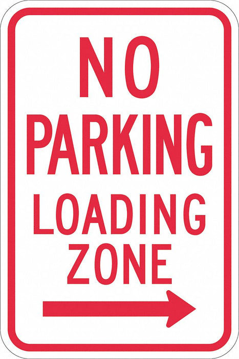 No Parking Loading Zone Sign 18 x 12 