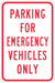 Emergency Vehicle Parking Sign 18 x 12 