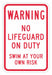 Rflctv No Lifeguard Warning Sign 18x12in