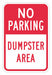 Dumpster No Parking Sign 18 x 12 