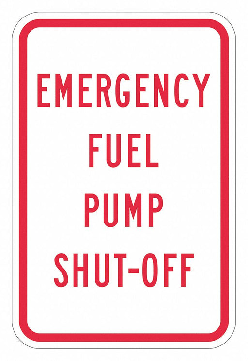 Rflctv Fuel Shut Off Sign 18x12in Alum