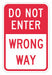 Traffic Sign 18 in x 12 in White