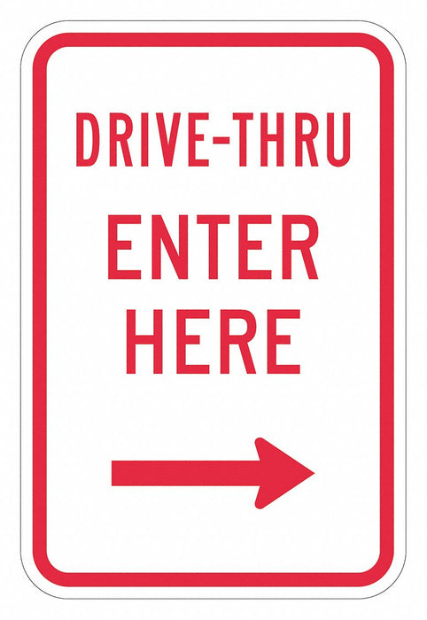 Drive Thru Entrance Parking Sign 18 x12 