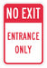 No Exit Sign For Parking Lots 18 x 12 