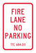 Fire Lane No Parking Sign 18 x 12 