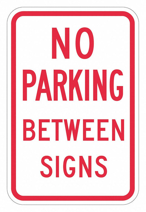 No Parking Between Sign 18 x 12 