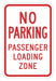 Loading Zone No Parking Sign 18 x 12 