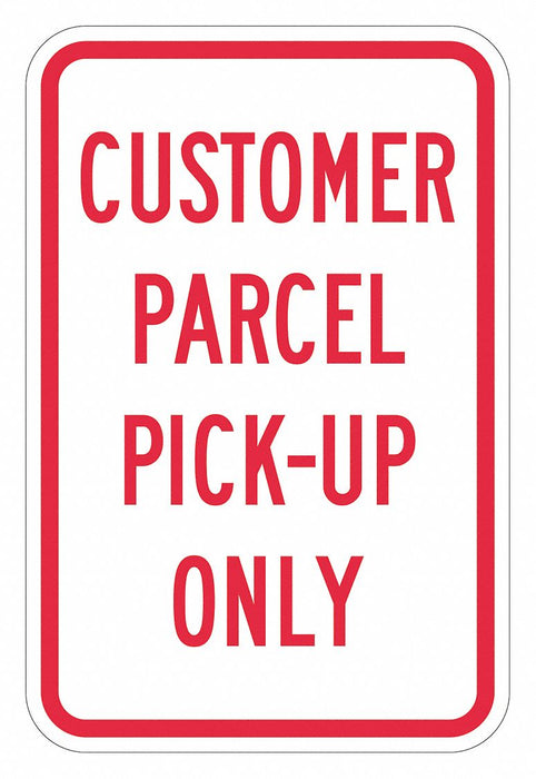 Pickup  Dropoff Only Sign 18 x 12 