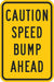 Traffic Sign 18 in x 12 in Yellow