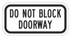 Do Not Block Door Parking Sign 6 x 12 