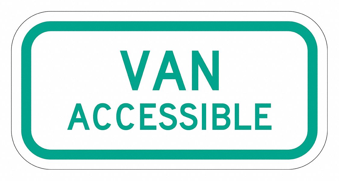 Van Accessible Parking Sign 6 x 12 