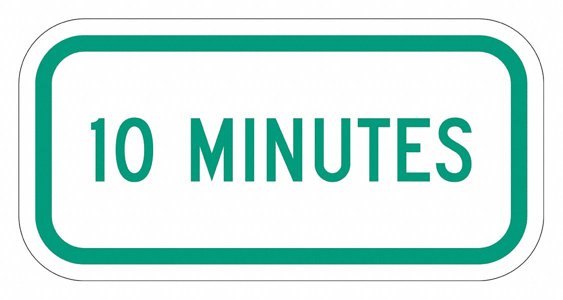Time Limit Parking Sign 6 x 12 