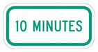 Time Limit Parking Sign 6 x 12 