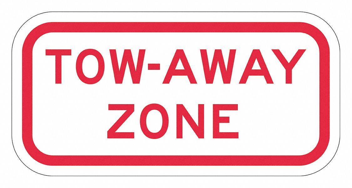 Tow Away Zone Parking Sign 6 x 12 