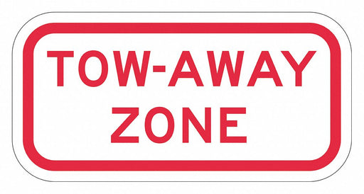 Tow Away Zone Parking Sign 6 x 12 