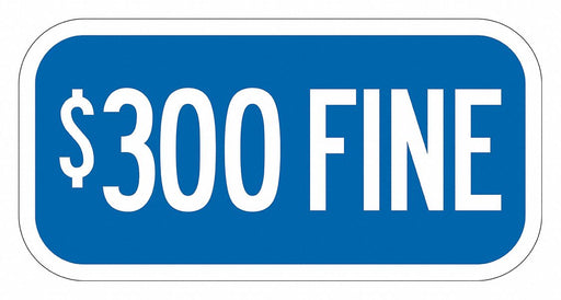 Fine Supplemental Parking Sign 6 x 12 
