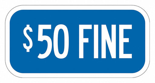 Fine Supplemental Parking Sign 6 x 12 