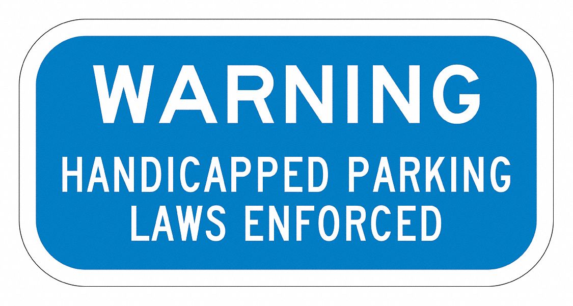 Handicapped Parking Sign 6 x 12 