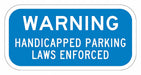 Handicapped Parking Sign 6 x 12 