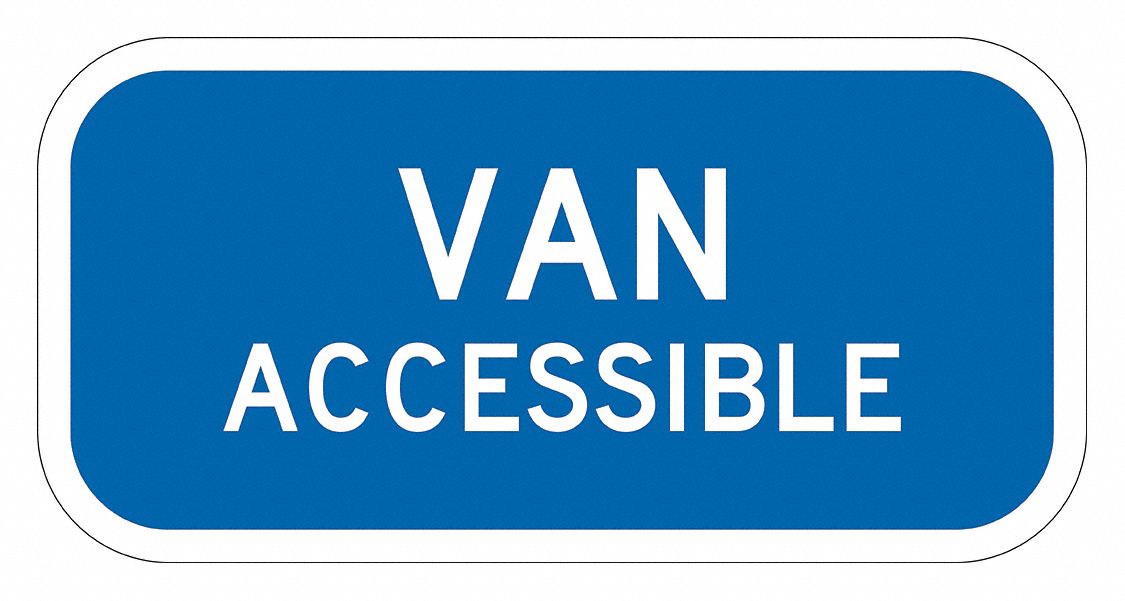 Van Accessible Parking Sign 6 x 12 
