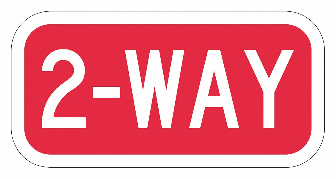 2-Way Traffic Sign 6 x 12 