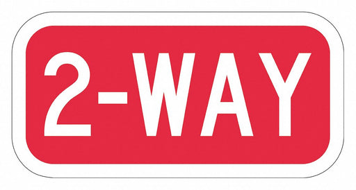2-Way Traffic Sign 6 x 12 