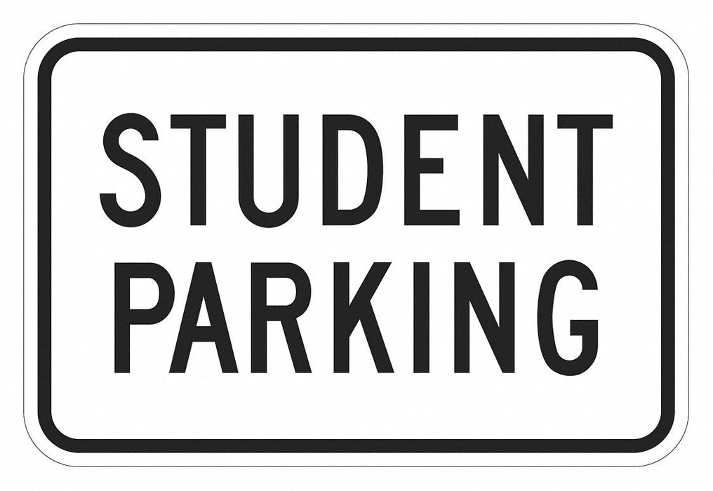 Student Parking Sign 12 x 18 