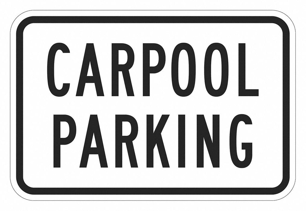 Car Pool Parking Sign 12 x 18 