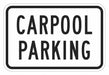 Car Pool Parking Sign 12 x 18 